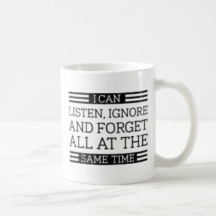 Taza De Café Escuchar ignorar olvidar