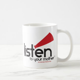 Taza De Café Escuche sus regalos de la madre