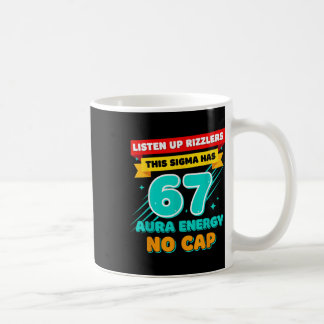 Taza De Café Escuchen Rizzlers Este Sigma Tiene 67 Energía de A