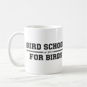 Taza De Café Escuela del pájaro que está para los pájaros
