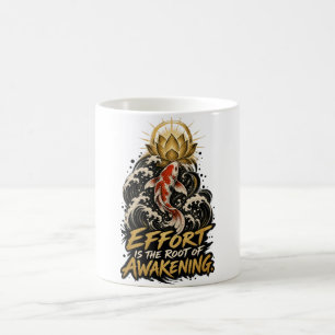 Taza De Café Esfuerzo Es la Raíz del Despertar Dhammapada Café