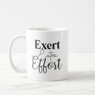 Taza De Café Esfuerzo Extra - Hustle, Gimnasio, Éxito