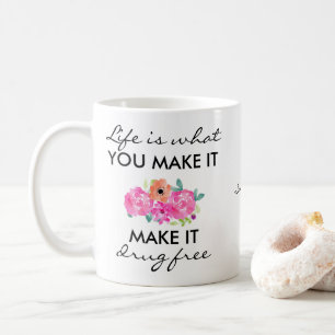 Taza De Café Eslogan Antidroga Personalizado Flores Coloridas