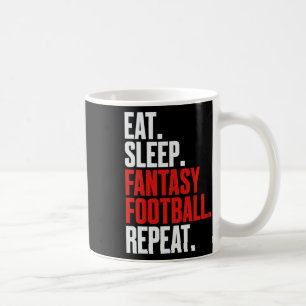 Taza De Café Eso dice comer Sleep Fantasy Fantasy Repetir'