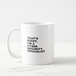 TAZA DE CAFÉ ESO ES CIERTO, SOY ESPECIALISTA EN SEGURIDAD CIBER