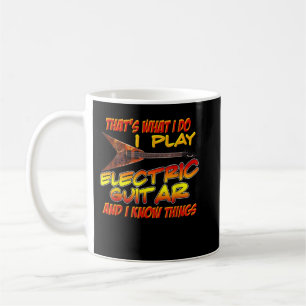 Taza De Café Eso es lo que hago toco la guitarra eléctrica musi