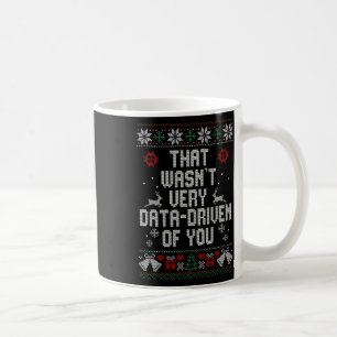 Taza De Café Eso no fue muy engañoso por los datos de ustedes N