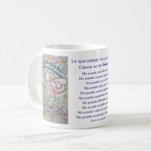 Taza De Café Español: Lo que el cáncer no puede hacer para el c