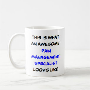 Taza De Café especialista en gestión del dolor, impresionante