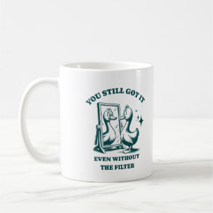 Taza De Café Espejo de pato, momento en el que todavía tienes u