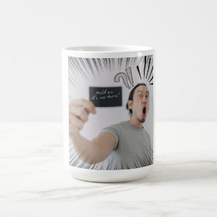 Taza De Café ¡Espera, Es Mi Turno! – Diseño de Expresión Cómica