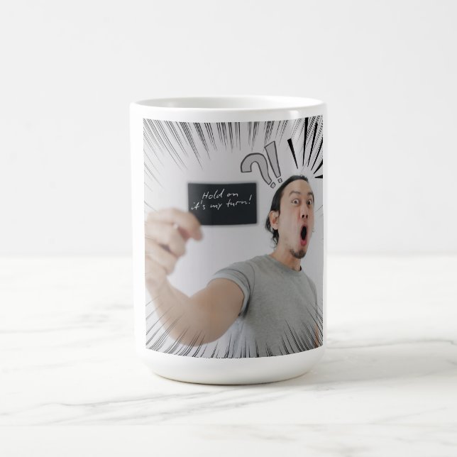 Taza De Café ¡Espera, Es Mi Turno! – Diseño de Expresión Cómica (Centro)