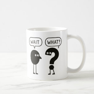 Taza De Café espera, qué arte
