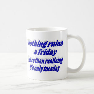 Taza De Café Esperando el viernes Cita divertida tipografía azu