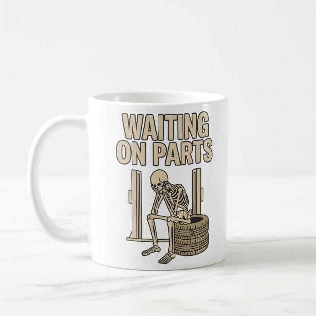Taza De Café Esperando Piezas Funny Skeleton Mecánico de Autos (Izquierda)