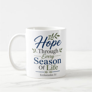Taza De Café Esperanza a través de cada estación de la vida Cit