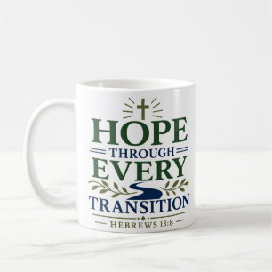 Taza De Café Esperanza a través de cada transición Cita Espirit
