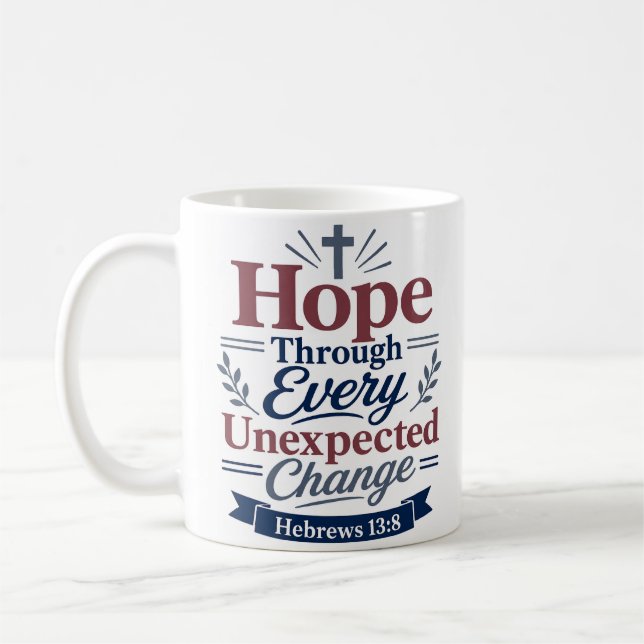 Taza De Café Esperanza a través del cambio inesperado Versículo (Izquierda)