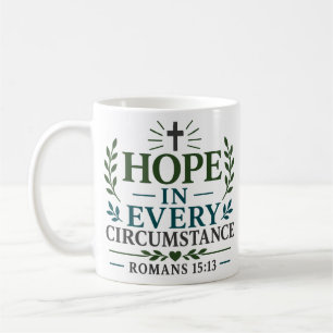 Taza De Café Esperanza en todas las circunstancias cita inspira