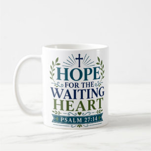 Taza De Café Esperanza Para El Corazón Que Espera Arte Cristian