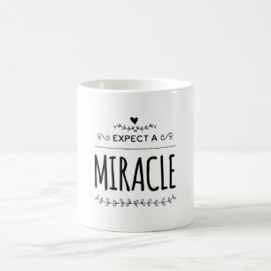 Taza De Café Esperar un milagro