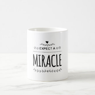 Taza De Café Esperar un milagro
