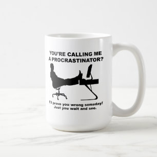 Taza De Café Esperar Y Ver Gracioso Mug