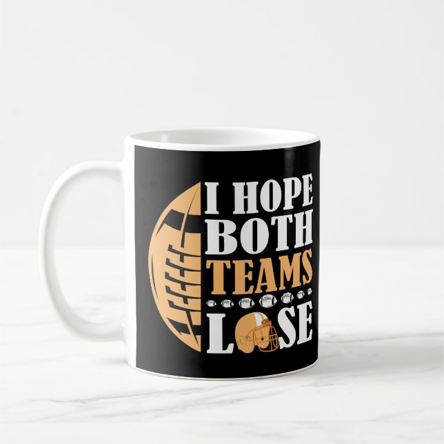 Taza De Café Espero que ambos equipos pierdan (Izquierda)