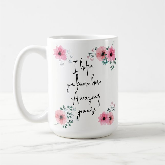 Taza De Café Espero que conozcas la amistad acuarela rosada flo (Izquierda)