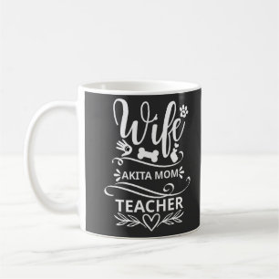 Taza De Café Esposa Akita Mamá maestra divertida amante de los
