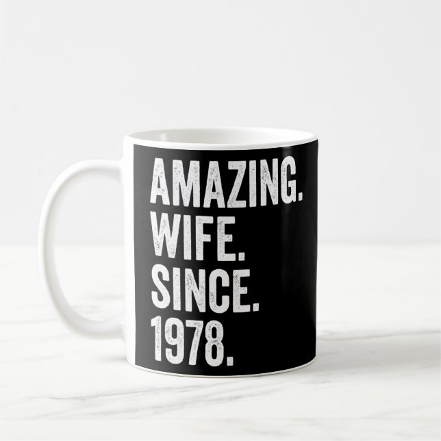 Taza De Café Esposa asombrosa desde 1978 44º aniversario Boda 4 (Izquierda)