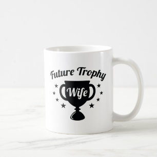 Taza De Café Esposa de trofeo futuro