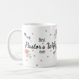 Taza De Café Esposa del mejor pastor que alguna vez fue un pane