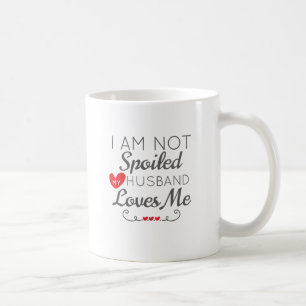 Taza De Café Esposa divertida, no estoy malcriada, mi marido me