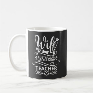 Taza De Café Esposa Ganado Australiano Maestra Perro Gracioso