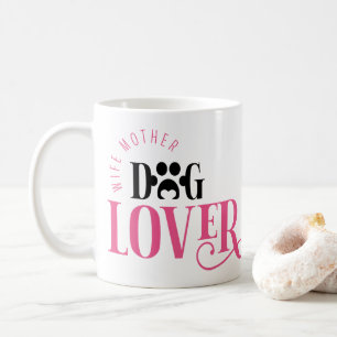 Taza De Café Esposa Madre Amante de los Perros Regalo para Mamá