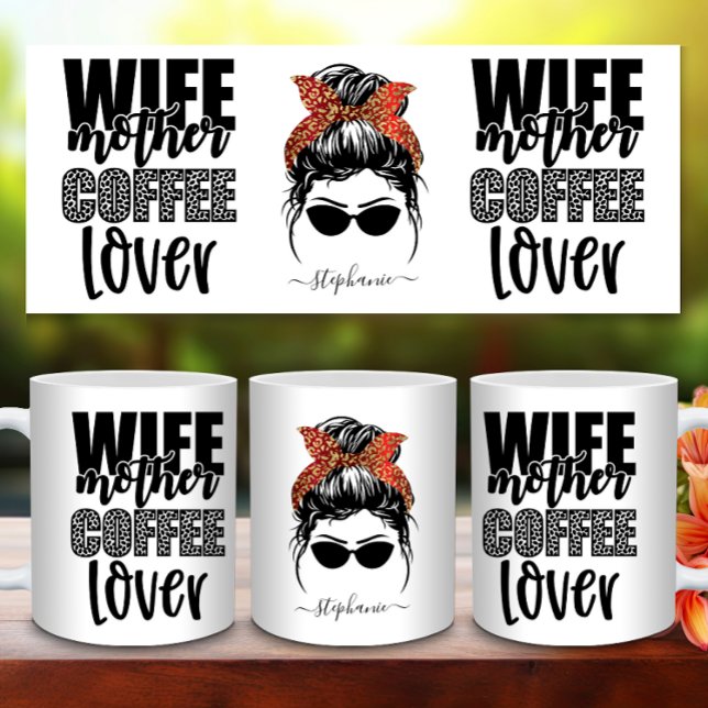 Taza De Café Esposa Madre Café Lover Messy Bun Mamá Vida Gracio (Wife Mother Coffee Lover Messy Bun Mom Life Funny Coffee Mug)