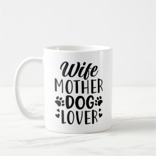 Taza De Café Esposa Madre Perro Lover