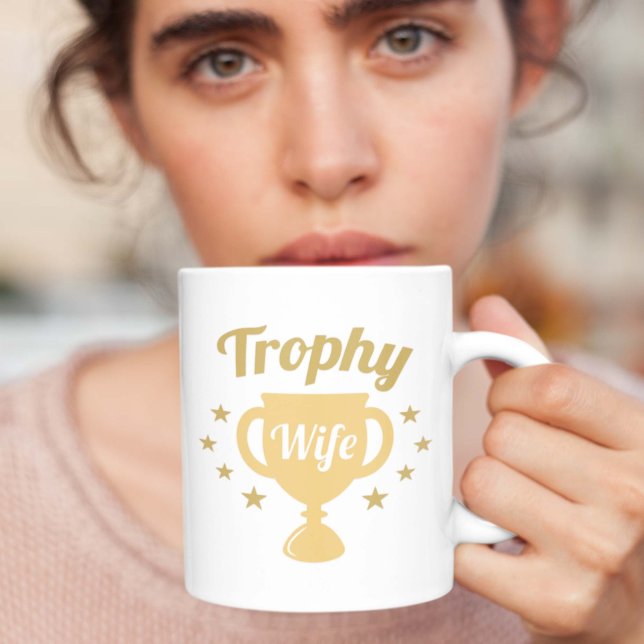 Taza De Café Esposa Trofeo (trophy wife mug)