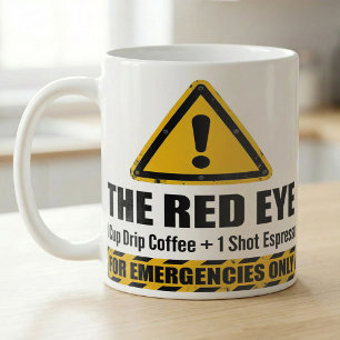 Taza De Café Espresso Red Eye divertido Alerta de emergencia