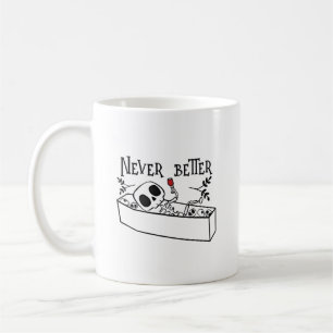 Taza De Café Esqueleto Ataúd Divertido Nunca Mejor Lindo
