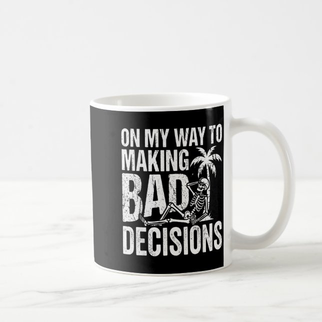 Taza De Café Esqueleto divertido camino a tomar malas decisione (Derecha)
