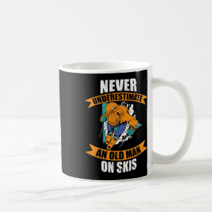 Taza De Café Esquí divertido para hombres Nunca subestimes a un