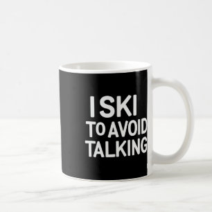 Taza De Café Esquio Para Evitar Hablar De Ricos Citas De Esquí