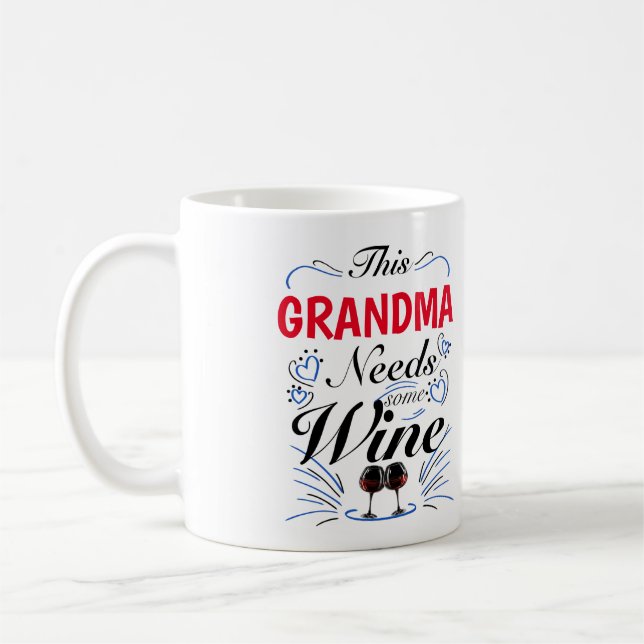 Taza De Café Esta abuela necesita algo de vino (Izquierda)