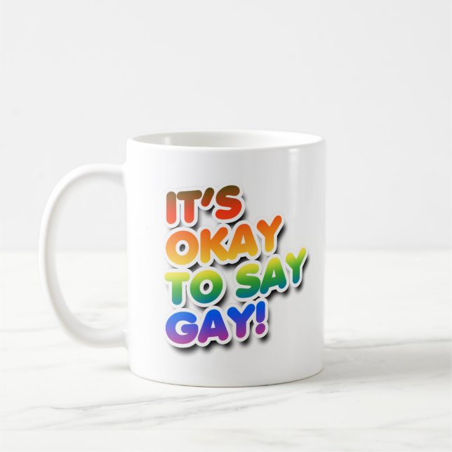 Taza De Café Está bien decir gay (Izquierda)
