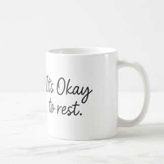 Taza De Café Está bien descansar - tazón para el café