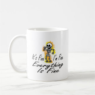 Taza De Café Está bien, estoy bien. Todo está bien.