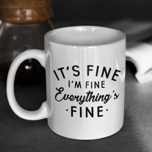 Taza De Café Está bien, estoy bien, todo está bien