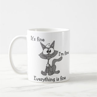 Taza De Café "Está bien, estoy bien. Todo está bien"
